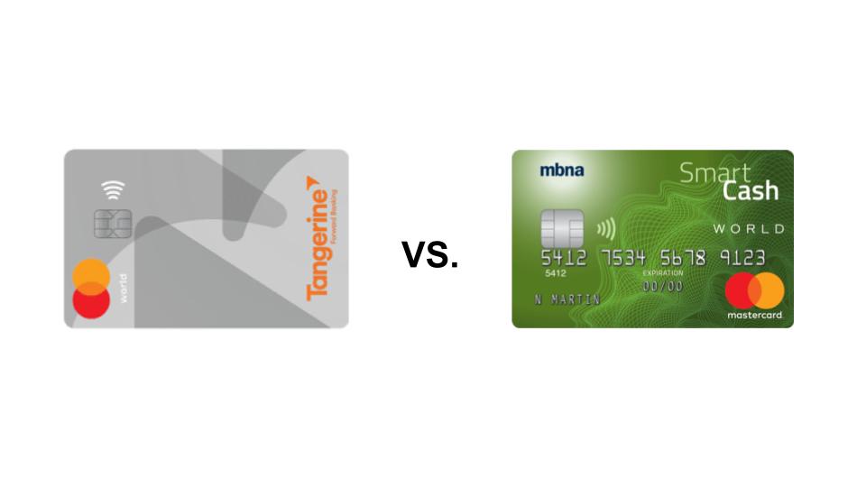 Tangerine World Mastercard® vs. MBNA Smart Cash Platinum Plus® Mastercard®